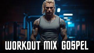 Best Mix Workout Gospel -  HIP HOP GOSPEL  TRAP GOSPEL  GYM MUSIC GOSPEL  WORKOUT GOSPEL