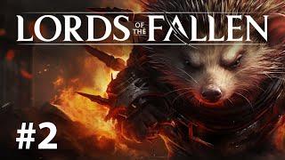 LORDS OF THE FALLEN Стрим #2  4K ПК