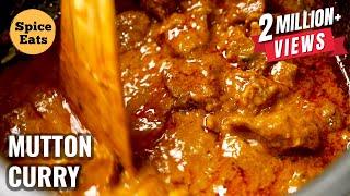 EID SPECIAL MUTTON CURRY  MUTTON GRAVY  MUTTON CURRY BY SPICE EATS