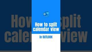 How to split calendar view in Outlook