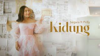 Segara feat. Prilly Latuconsina - Kidung Acoustic Version  Official Music Video