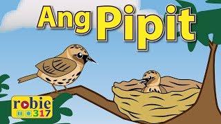 Ang Pipit  Classic Filipino Folk Song  robie317