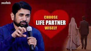 Choose Your Life Partner Wisely  A Successful Marriage Requires Love Understanding And Adjustment