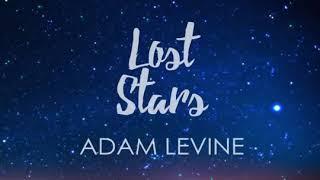 Adam levine - lost stars Lyrics