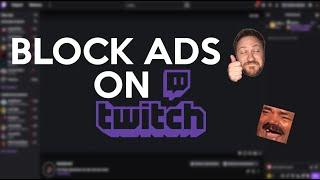 Block ads on Twitch 2024.