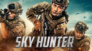 Sky Hunter 2017 full movie HD 720p #skyhunter #skyhunterfullmovie