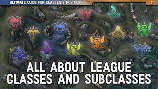 The Hidden Design of LoL Classes  Ultimate Guide for Classes and Positions #2