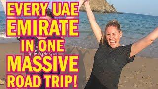 Epic UAE road trip Seven Emirates in ONE DAY 2018