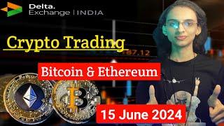 Crypto Live Trading Ehereum Bitcoin  15 June #livetrading #trading #balrajtradingtech