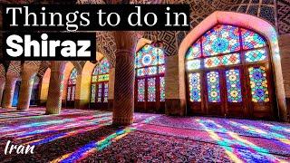 10 Awesome Things to Do in Shiraz Iran