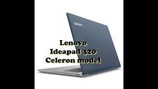 Lenovo Ideapad 320 Laptop Review - Celeron Processor Model