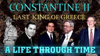 Constantine II A Life Through Time 1940-2023