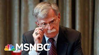 Analysis John Bolton Did Not See Firing Coming  Velshi & Ruhle  MSNBC