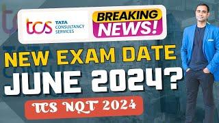 TCS Breaking News Exam Date June  TCS NQT New Exam Date ??