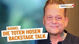 Kuddel  DIE TOTEN HOSEN Backstage Talk