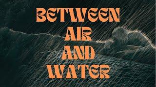 Sykofant - Between Air and Water Lyric Video