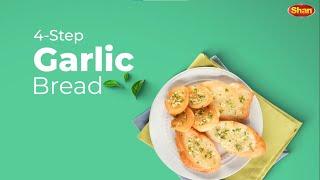 4-Step Garlic Bread with Shan