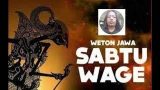 Weton Kelahiran Sabtu Wage 13 mei 2023