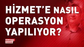 HİZMETE NASIL OPERASYON YAPIYORLAR?  KONUŞMA ZAMANI