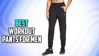Best Workout Pants for Men in 2023 - Top 5  Review