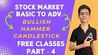 Part 4  Identify and Form Bullish Hammer Candlestick Patterns  Stock Market Basics in Hindi