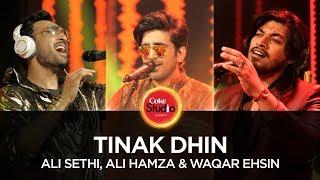 Coke Studio Season 10 Tinak Dhin Ali Sethi Ali Hamza & Waqar Ehsin