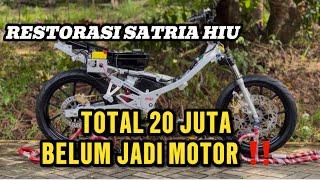 TOTAL 20 JUTA BELUM JADI MOTOR ‼️ RESTORASI SUZUKI SATRIA HIU DARI NOL  SATRIA NYA MALAYSIA