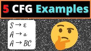Context-Free Grammars CFGs 5 Easy Examples
