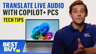 Live Captions on the All-New Copilot+ PCs – Tech Tips from Best Buy