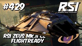 Star Citizen #429  RSI Zeus Mk.II CL - Flightready 4k60FPS