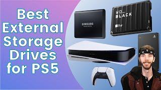 What is the Best PS5 External Storage Drive to Buy? Everything You Need to Know
