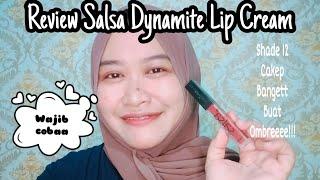 SALSA DYNAMITE LIP CREAM SHADE 12  REVIEW