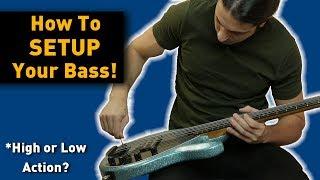 HOW TO SETUP A BASS - HIGH OR LOW ACTION - BASS SETUP TUTORIAL