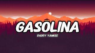 Daddy Yankee - Gasolina LetraLyrics