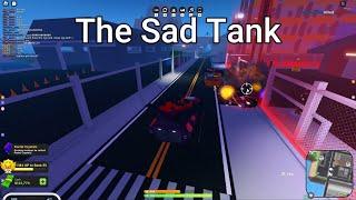 Mad City Obliterator The Sad Tank