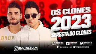 OS CLONES DO BRASIL 2023 - SERESTA DOS CLONES