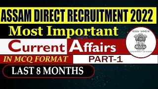 Most Important Current Affairs MCQs  Assam Direct Recruitment Exam 2022  Last 8 Months CA Part-1
