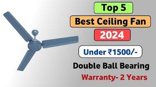 Top 5 Best Ceiling Fan 2024 Under ₹1500-Best Ceiling Fan 2024