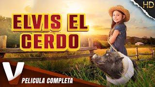 ELVIS EL CERDO  HD  PELICULA FAMILIA EN ESPANOL LATINO