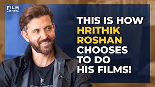 Hrithik Roshan On How He Picks His Movies  Film Companion Express