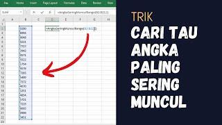 Rumus Excel Mencari Tahu Angka Paling Banyak Muncul atau Keluar