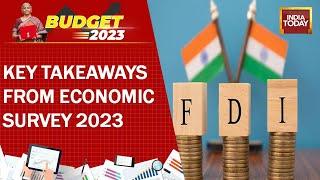 Union Budget 2023 Foreign Direct Investments Stay Robust  Economic Survey Highlights