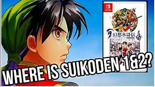 Suikoden 1 & 2 HD Remasters Raw Thoughts Rant?  Kali-Q Games