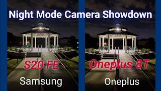 Night Mode Camera Showdown  Samsung Galaxy S20 FE vs Oneplus 8T