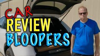 Car Review Bloopers