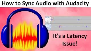 How to Sync Audio Tracks with Audacity  Latency Issue