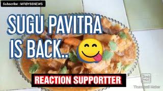 Sugu Pavitra Is Back..  Dalca Tulang Kambing  New Video Reaction