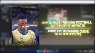 How to Make Trendy Football Edits in After Effects  Complete Beginners Guide To AE