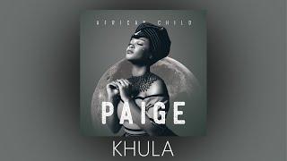 PAIGE & KABZA DA SMALL - KHULA  OFFICIAL AUDIO