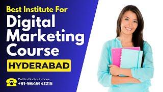 Best Institute for Digital Marketing Course in Hyderabad  Digital Marketing Training